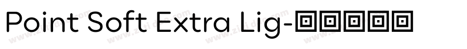 Point Soft Extra Lig字体转换